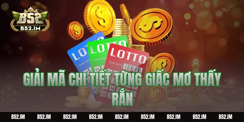 Giải mã chi tiết từng giấc mơ thấy rắn