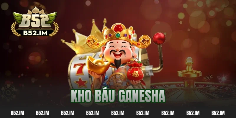 Slot Kho Báu Ganesha – Cơ Hội Đổi Đời Chỉ Sau Vài Spin